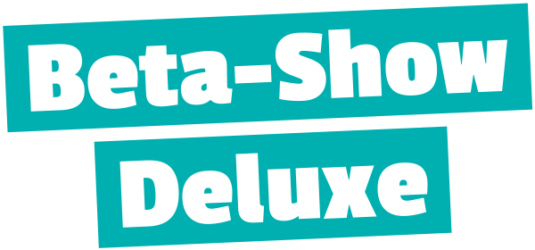 Beta-Show Deluxe